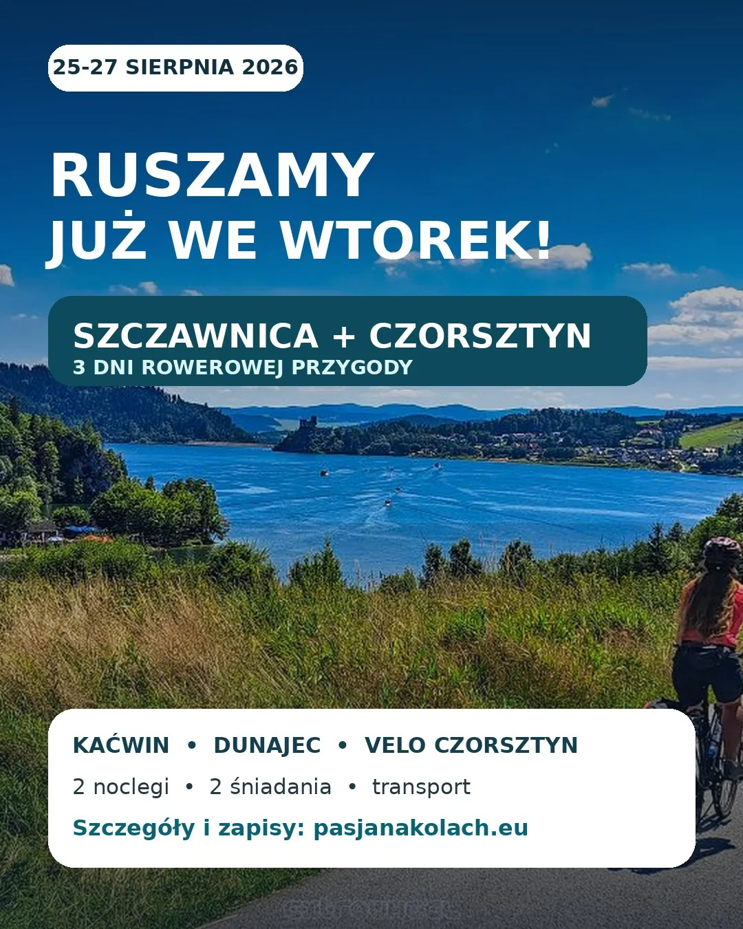 Zapowiedź wyjazdu Kaćwin, Szczawnica i Velo Czorsztyn